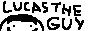 Visit LucasTheGuy!